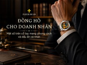 Đồng hồ cho doanh nhân