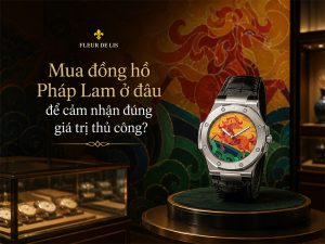 mua đồng hồ Pháp Lam ở đâu