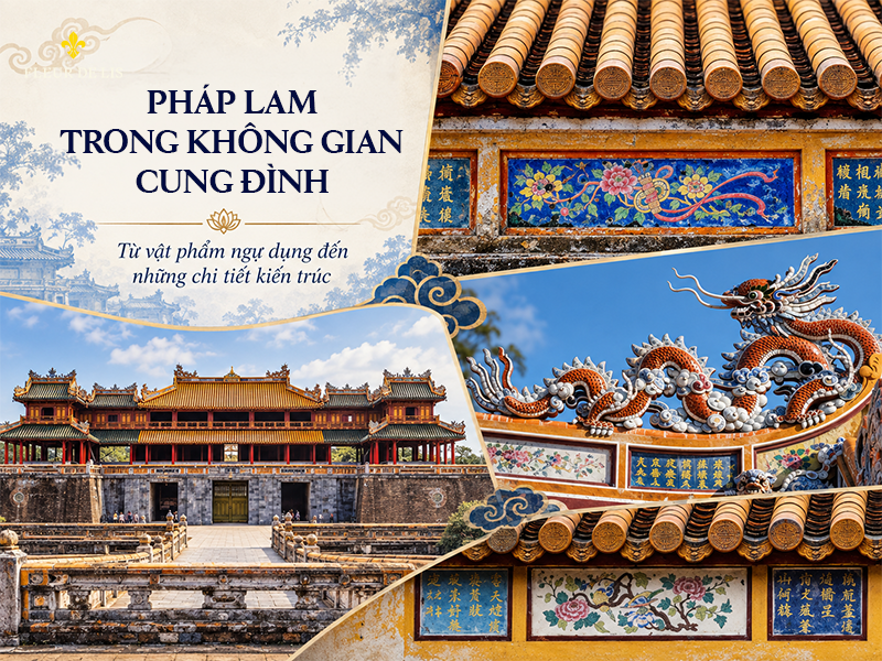 Pháp Lam Huế từng được sử dụng như thế nào trong cung đình?